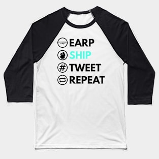 Earp Ship Tweet Repeat - Wynonna Earp Baseball T-Shirt